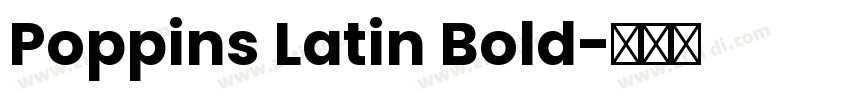 Poppins Latin Bold字体转换